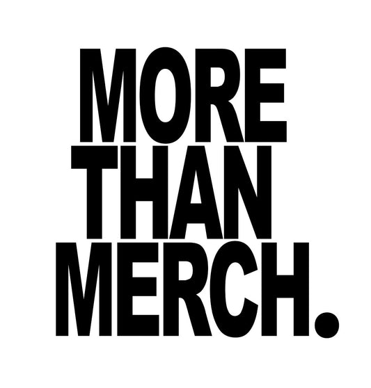 More Than Merch